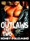 [The Outlaws 02] • The Outlaws - Part Two